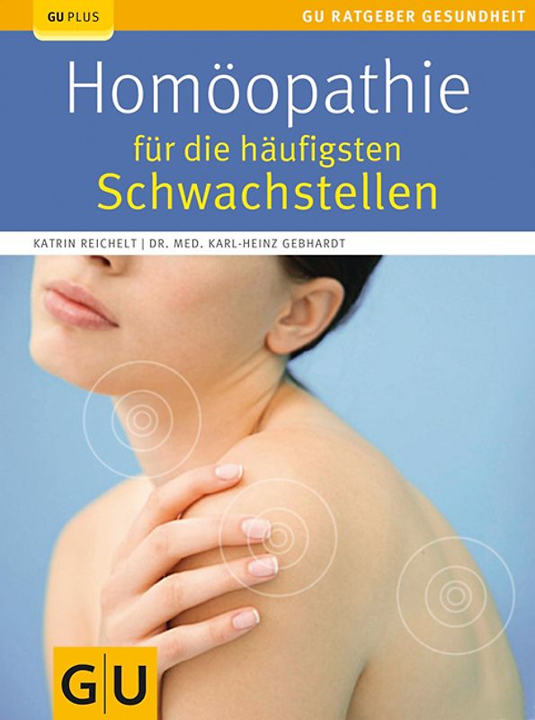 Homöopathie für die häufigsten Schwachstellen