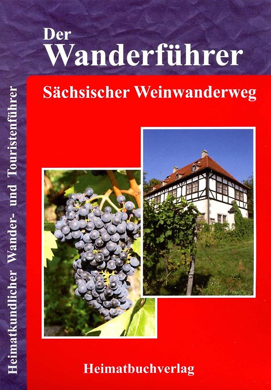 Der Wanderführer, Sächsischer Weinwanderweg
