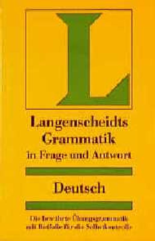 Langenscheidts Grammatiken in Frage und Antwort / Deutsche Grammatik in Frage und Antwort