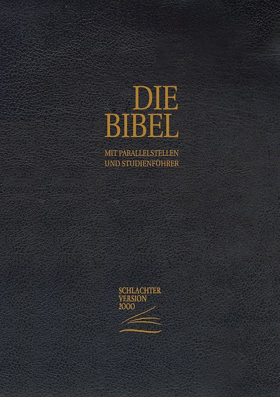 Schlachter 2000 Bibel - Standardausgabe (Kalbsleder-Ausgabe, flexibler Einband, Goldschnitt, schwarz)