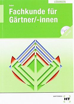Lösungen Fachkunde für Gärtner