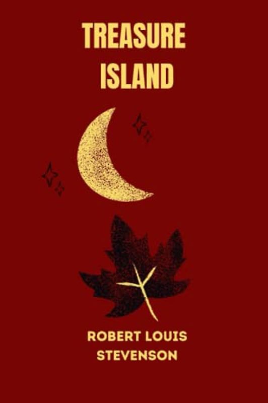 treasure island by Robert Louis Stevenson