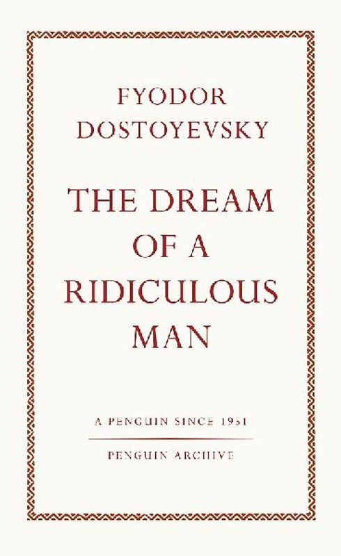 The Dream of a Ridiculous Man