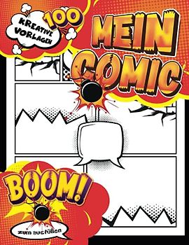 Comic Taschenbuch: Zeichnen Sie ein leeres Comic-Buch zum Erstellen Ihres eigenen Comics || 100 Seiten mit Streifen und Blasen für Teenager, Kinder und Erwachsene