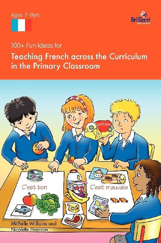100+ Fun Ideas for Teaching French Across the Curriculum in the Primary Classroom