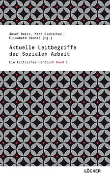 Aktuelle Leitbegriffe der Sozialen Arbeit