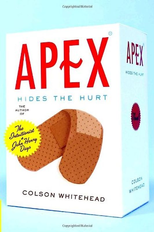 Apex Hides the Hurt: A Novel