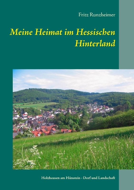 Meine Heimat im Hessischen Hinterland
