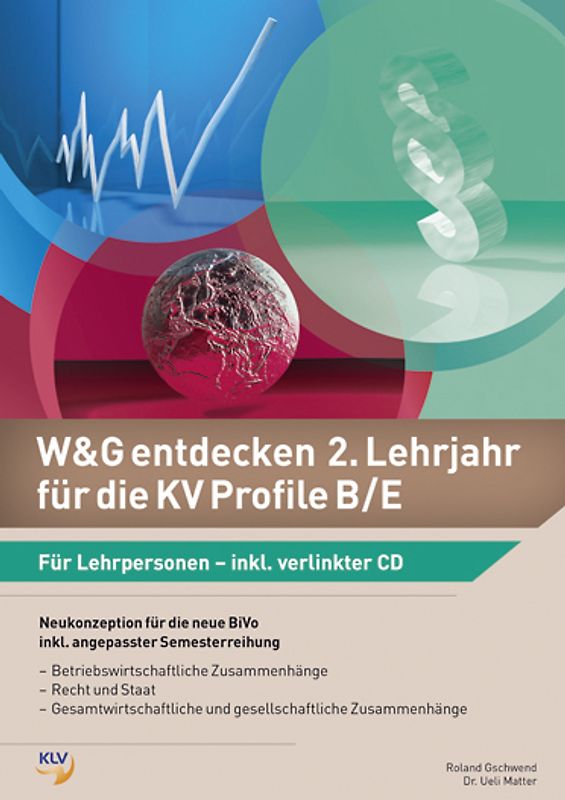 W&G entdecken 2. Lehrjahr für die KV Profile B/E