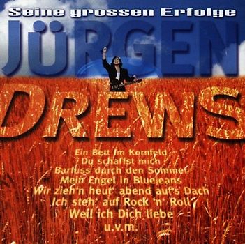 Jürgen Drews - Seine Grossen Erfolge