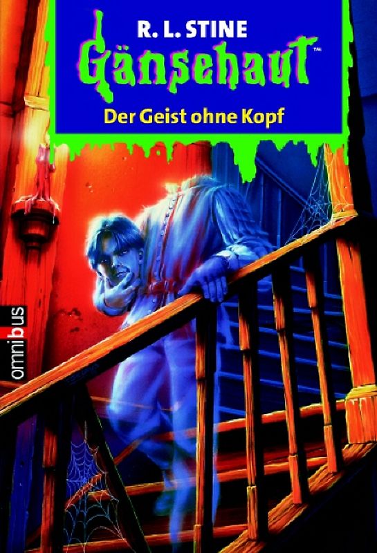 Gänsehaut / Der Geist ohne Kopf