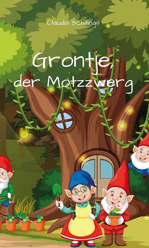 Grontje, der Motzzwerg