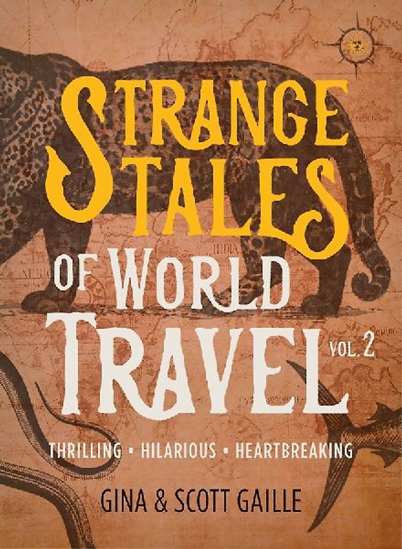 Strange Tales of World Travel, Volume 2
