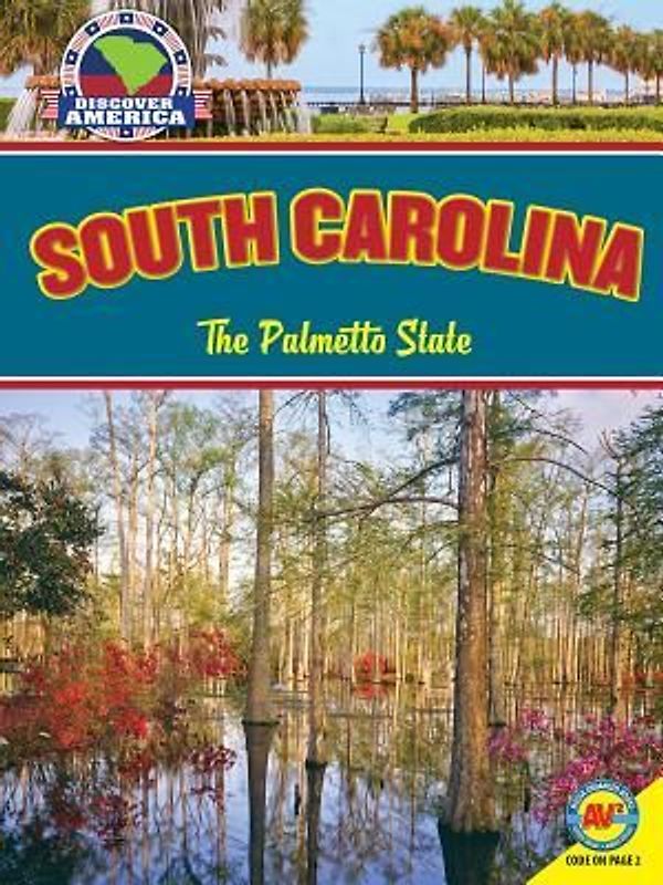 South Carolina: The Palmetto State