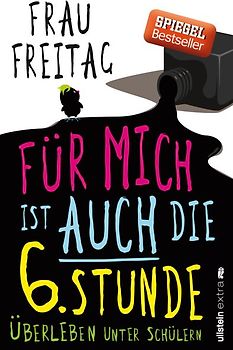 Für mich ist auch die 6. Stunde