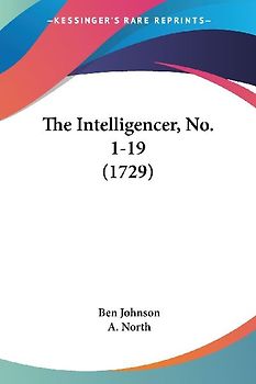 The Intelligencer, No. 1-19 (1729)