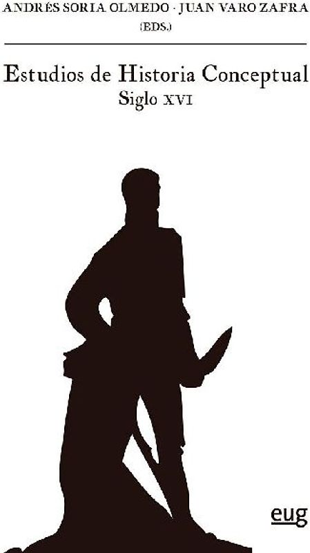 Estudios de historia conceptual, siglo XVI