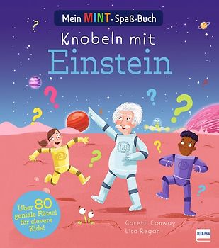 Mein MINT-Spaßbuch – Knobeln mit Einstein