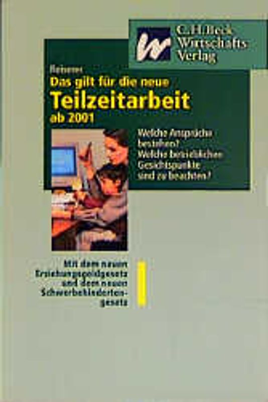 Das gilt für die neue Teilzeitarbeit ab 2001