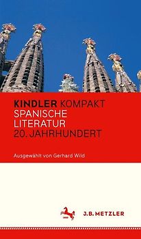 Kindler Kompakt: Spanische Literatur, 20. Jahrhundert