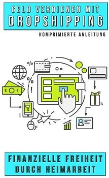 Geld verdienen mit Dropshipping: Finanzielle Freiheit durch Heimarbeit