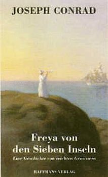 Freya von den sieben Inseln. Eine Geschichte von seichten Gewässern. Novelle