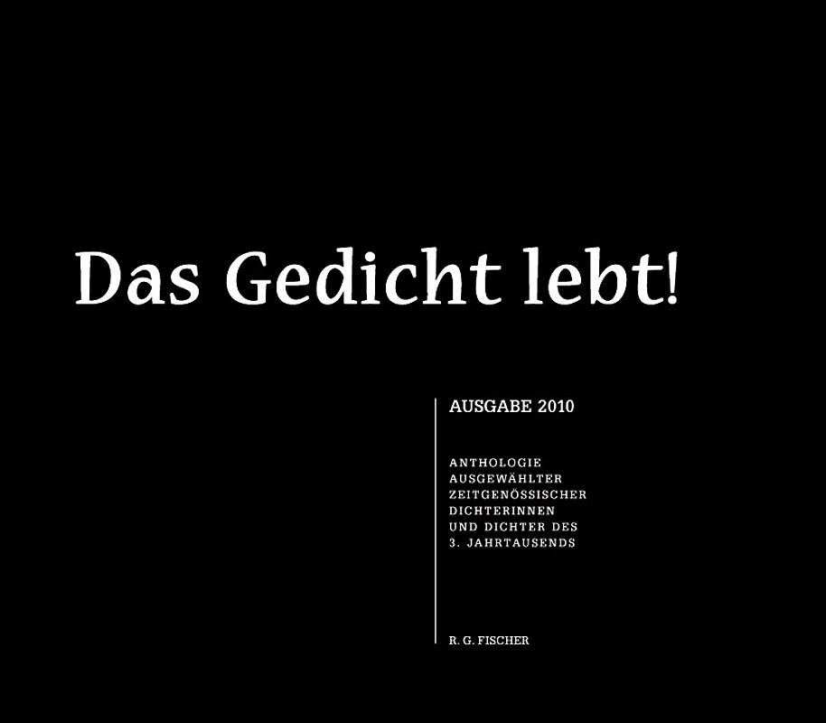 Das Gedicht lebt! / Das Gedicht lebt!