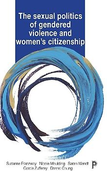 The sexual politics of gendered violence and women's citizenship