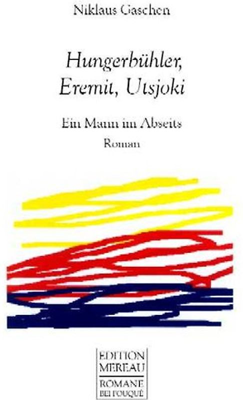 Hungerbühler, Eremit, Utsjoki