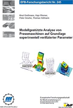 Modellgestützte Analyse von Pressmaschinen auf Grundlage experimentell verifizierter Parameter