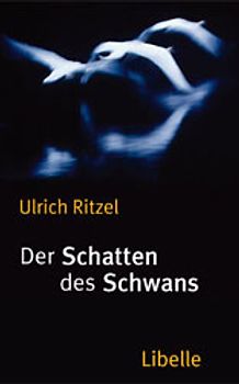 Der Schatten des Schwans