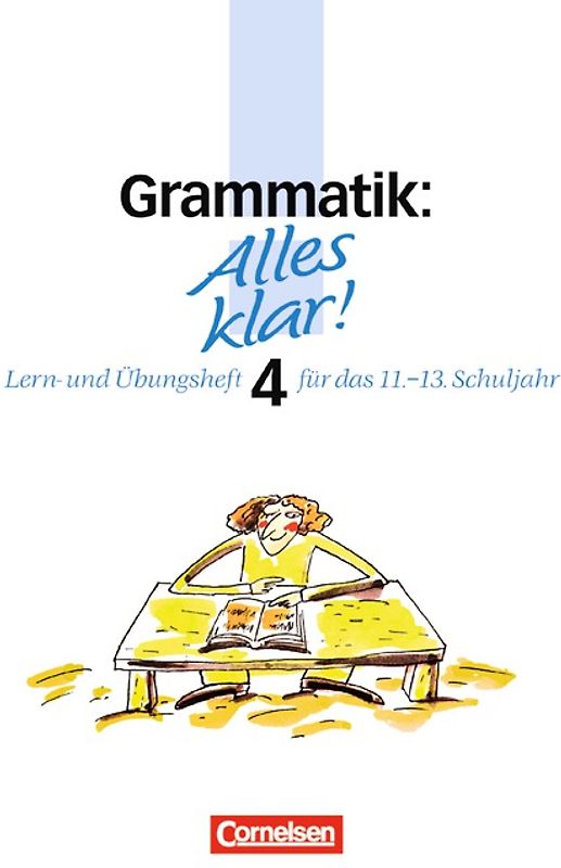 Alles klar! - Deutsch - Sekundarstufe II - 11.-13. Schuljahr