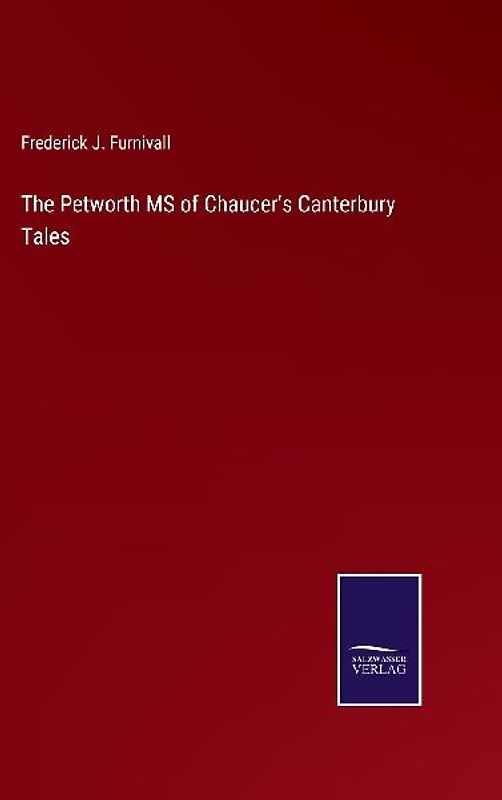 The Petworth MS of Chaucer's Canterbury Tales