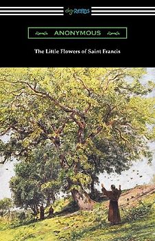 The Little Flowers of Saint Francis