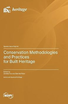 Conservation Methodologies and Practices for Built Heritage