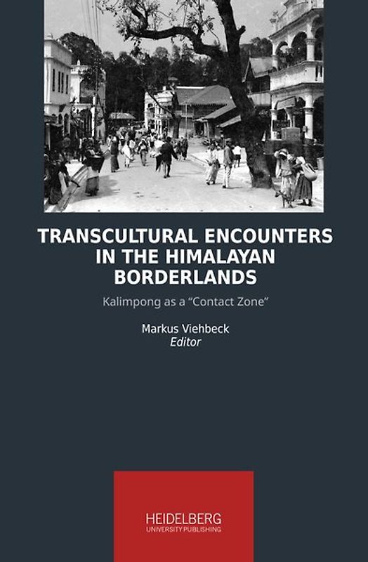 Transcultural Encounters in the Himalayan Borderlands