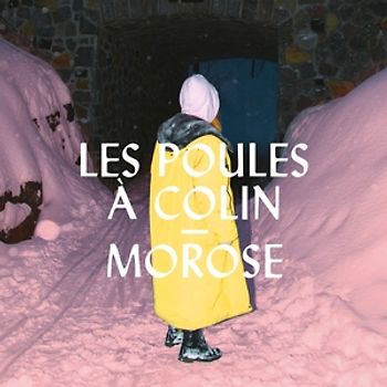 Les Poules A Colin - Morose