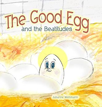 The Good Egg and the Beatitudes