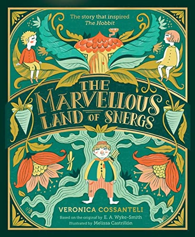The Marvellous Land of Snergs: the story that inspired The Hobbit - a cosy autumn read!