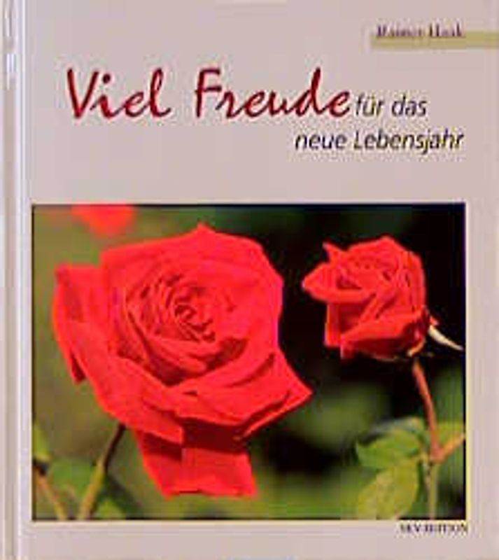 Viel Freude für das neue Lebensjahr