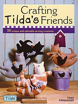 Crafting Tilda's Friends - Tone Finnanger