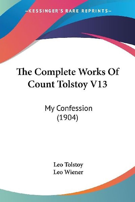 The Complete Works Of Count Tolstoy V13