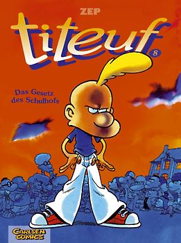 Titeuf 8: Das Gesetz des Schulhofs