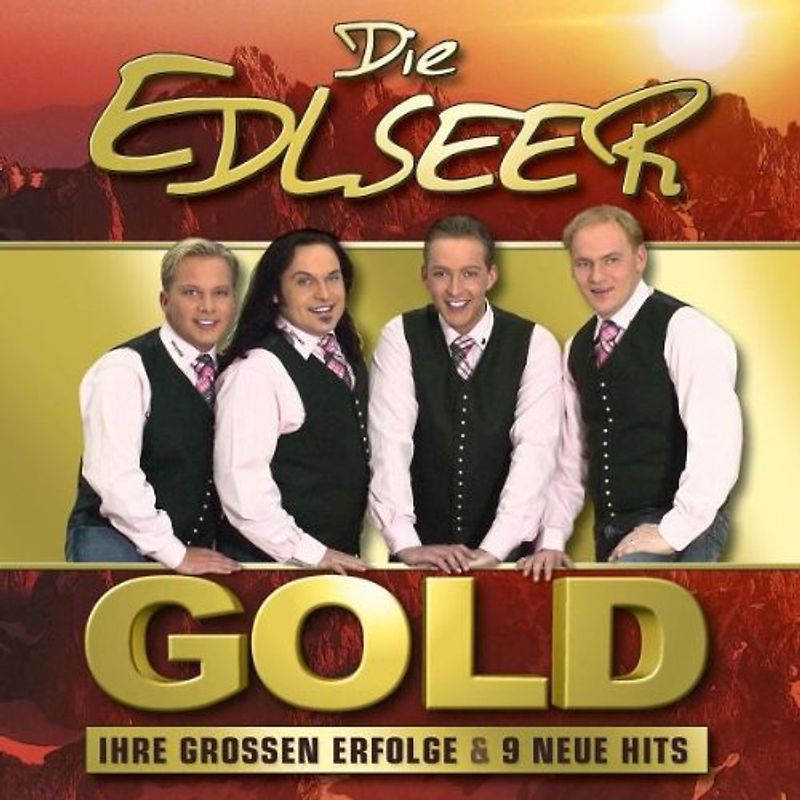 die Edlseer - Gold-Ihre Grossen Erfolge & 9 Neue Hits