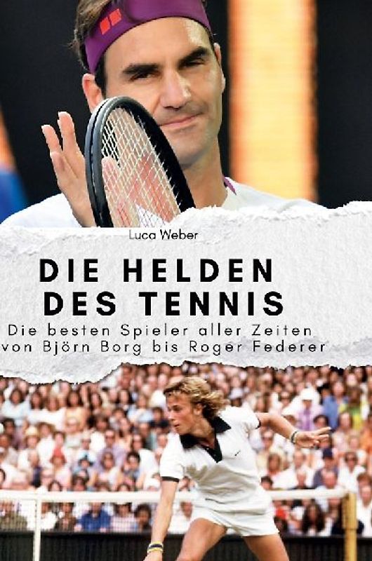 Die Helden des Tennis