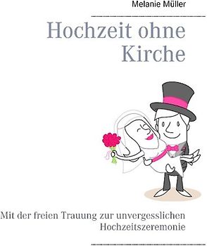 Hochzeit ohne Kirche