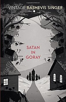 Satan in Goray (Vintage classics) - Isaac Bashevis Singer