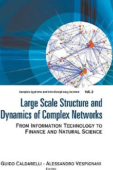 Large Scale Structure & Dynamics...(V2)
