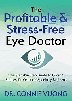 The Profitable & Stress-Free Eye Doctor
