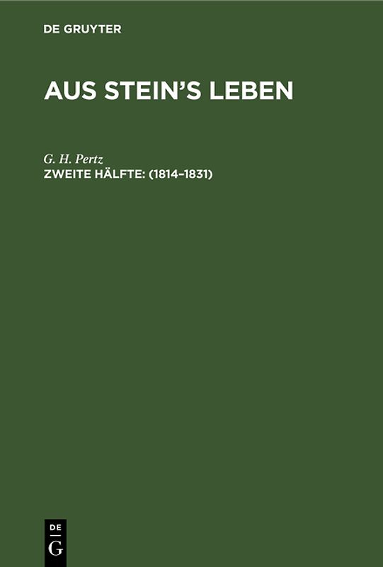 Aus Stein’s Leben / 1814–1831